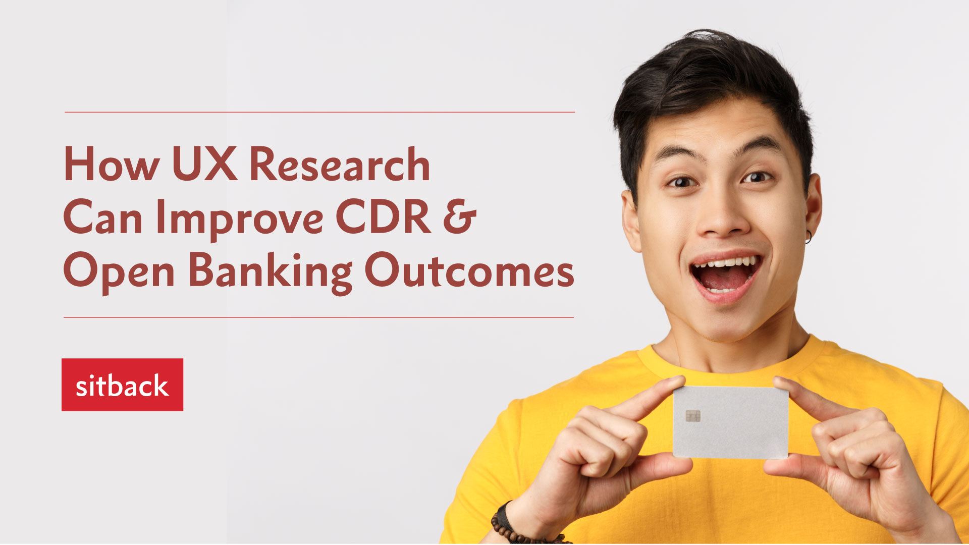 How User Experience Research Can Improve CDR & Open Banking Outcomes