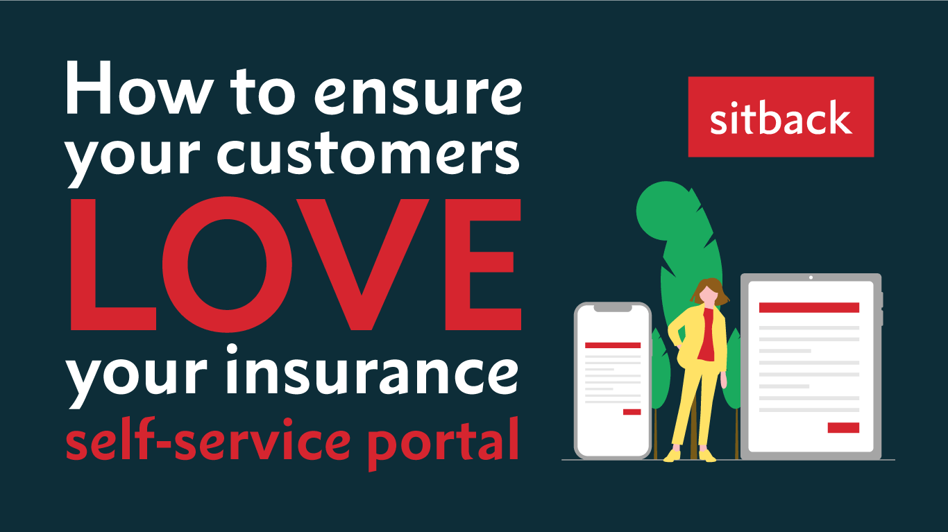 How to ensure your customers love your insurance self-service portal