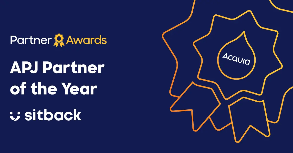 Sitback are 2025 APJ Partner of the Year in the Acquia Partner Awards.